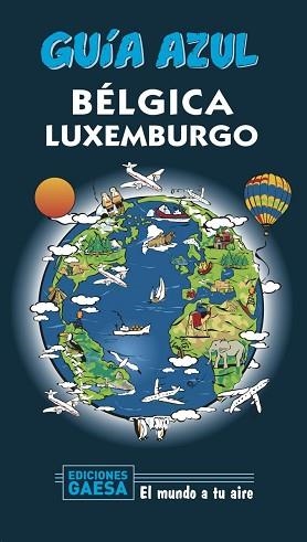BÉLGICA Y LUXEMBURGO | 9788417823771 | LEDRADO, PALOMA | Llibreria L'Illa - Llibreria Online de Mollet - Comprar llibres online