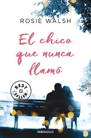 CHICO QUE NUNCA LLAMÓ, EL | 9788466350488 | WALSH, ROSIE | Llibreria L'Illa - Llibreria Online de Mollet - Comprar llibres online