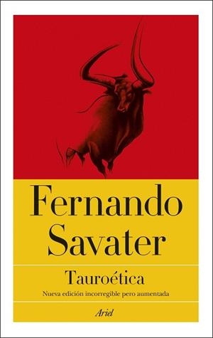 TAUROÉTICA | 9788434431867 | SAVATER, FERNANDO | Llibreria L'Illa - Llibreria Online de Mollet - Comprar llibres online