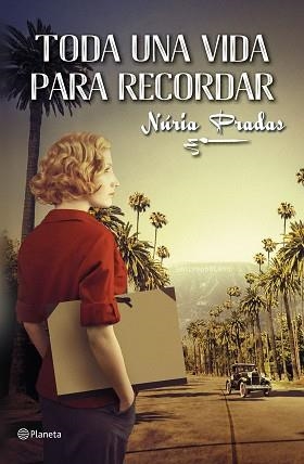 TODA UNA VIDA PARA RECORDAR | 9788408225669 | PRADAS ANDREU, NÚRIA | Llibreria L'Illa - Llibreria Online de Mollet - Comprar llibres online