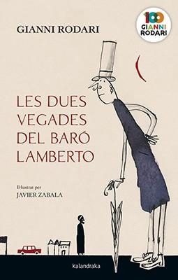 DUES VEGADES DEL BARÓ LAMBERTO, LES | 9788416804887 | RODARI, GIANNI | Llibreria L'Illa - Llibreria Online de Mollet - Comprar llibres online