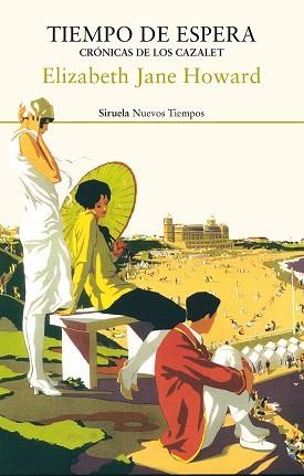 TIEMPO DE ESPERA. CRÓNICAS DE LOS CAZALET | 9788417308070 | HOWARD, ELIZABETH JANE