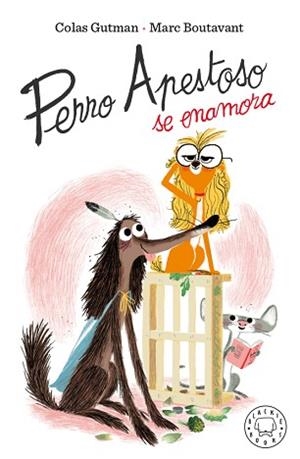 PERRO APESTOSO SE ENAMORA | 9788417552909 | GUTMAN, COLAS | Llibreria L'Illa - Llibreria Online de Mollet - Comprar llibres online