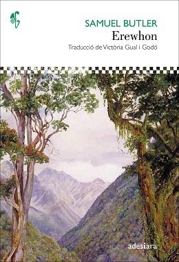 EREWHON | 9788416948444 | BUTLER, SAMUEL | Llibreria L'Illa - Llibreria Online de Mollet - Comprar llibres online