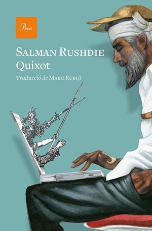 QUIXOT | 9788475888286 | RUSHDIE, SALMAN | Llibreria L'Illa - Llibreria Online de Mollet - Comprar llibres online