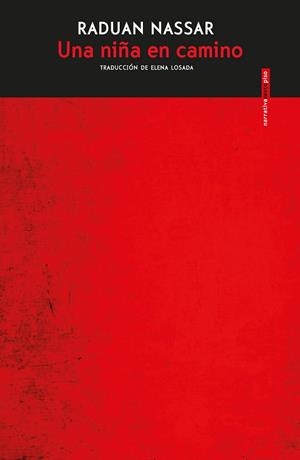 NIÑA EN CAMINO, UNA | 9788417517694 | NASSAR, RADUAN | Llibreria L'Illa - Llibreria Online de Mollet - Comprar llibres online