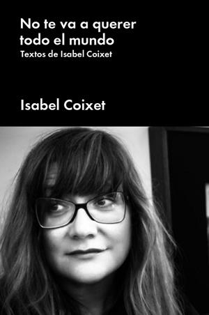 NO TE VA A QUERER TODO EL MUNDO | 9788417893552 | COIXET, ISABEL | Llibreria L'Illa - Llibreria Online de Mollet - Comprar llibres online