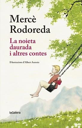 NOIETA DAURADA I ALTRES CONTES | 9788424666873 | RODOREDA I GURGUÍ, MERCÈ | Llibreria L'Illa - Llibreria Online de Mollet - Comprar llibres online