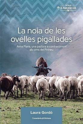 NOIA DE LES OVELLES PIGALLADES, LA | 9788490349236 | GORDÓ PÉREZ, LAURA | Llibreria L'Illa - Llibreria Online de Mollet - Comprar llibres online