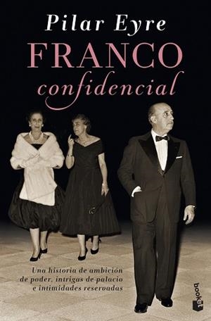 FRANCO CONFIDENCIAL | 9788423349432 | EYRE, PILAR | Llibreria L'Illa - Llibreria Online de Mollet - Comprar llibres online