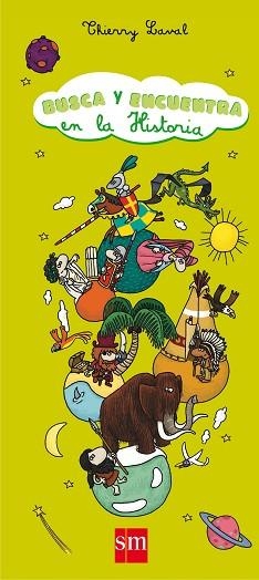 BUSCA Y ENCUENTRA EN LA HISTORIA | 9788467529654 | LAVAL, THIERRY | Llibreria L'Illa - Llibreria Online de Mollet - Comprar llibres online