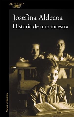 HISTORIA DE UNA MAESTRA | 9788420438856 | ALDECOA, JOSEFINA