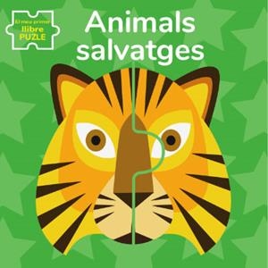 ANIMALS SALVATGES. EL MEU PRIMER LLIBRE PUZLE (VVKIDS) | 9788468270227 | BARUZZI, AGNESE | Llibreria L'Illa - Llibreria Online de Mollet - Comprar llibres online
