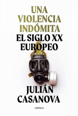 VIOLENCIA INDÓMITA, UNA | 9788491992172 | CASANOVA, JULIÁN | Llibreria L'Illa - Llibreria Online de Mollet - Comprar llibres online