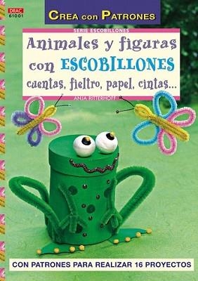 ANIMALES Y FIGURAS CON ESCOBILLONES CUENTAS.. | 9788498740066 | BEINER, JURGEN | Llibreria L'Illa - Llibreria Online de Mollet - Comprar llibres online