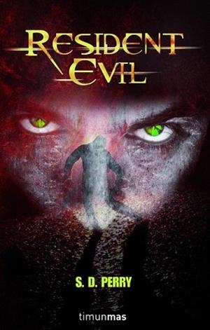 RESIDENT EVIL | 9788448039752 | PERRY, S.D.