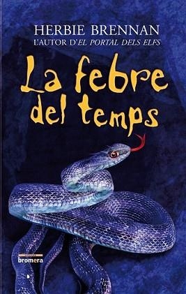 FEBRE DEL TEMPS, LA | 9788498243321 | BRENNAN, HERBIE | Llibreria L'Illa - Llibreria Online de Mollet - Comprar llibres online