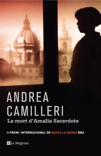 MORT D'AMALIA SACERDOTE, LA | 9788498673609 | CAMILLERI, ANDREA | Llibreria L'Illa - Llibreria Online de Mollet - Comprar llibres online