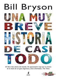 MUY BREVE HISTORIA DE CASI TODO, UNA | 9788498673456 | BRYSON, BILL | Llibreria L'Illa - Llibreria Online de Mollet - Comprar llibres online