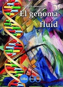 GENOMA FLUID, EL | 9788447533336 | CASACUBERTA, JOSEP M. DE