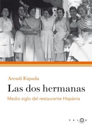 DOS HERMANAS, LAS | 9788496599314 | ESPADA, ARCADI | Llibreria L'Illa - Llibreria Online de Mollet - Comprar llibres online