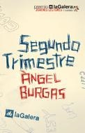 SEGUNDO TRIMESTRE | 9788424630737 | BURGAS, ANGEL