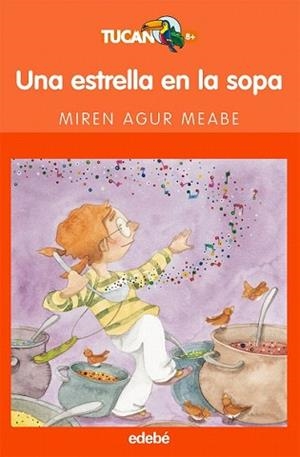 ESTRELLA EN LA SOPA, UNA | 9788423692354 | AGUR MEABE, MIREN | Llibreria L'Illa - Llibreria Online de Mollet - Comprar llibres online