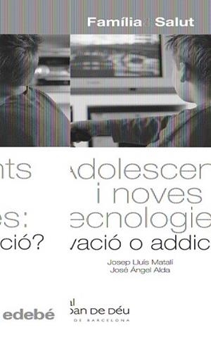 ADOLESCENTS I NOVES TECNOLOGIES | 9788423690831 | MATALI, JOSEP LLUIS / ALDA, JOSE ANGEL