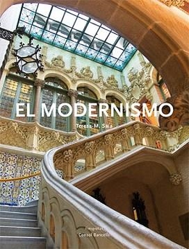 MODERNISMO, EL | 9788496970694 | SALA, TERESA-M. | Llibreria L'Illa - Llibreria Online de Mollet - Comprar llibres online