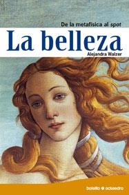 BELLEZA, LA | 9788480630658 | WALZER, ALEJANDRA | Llibreria L'Illa - Llibreria Online de Mollet - Comprar llibres online