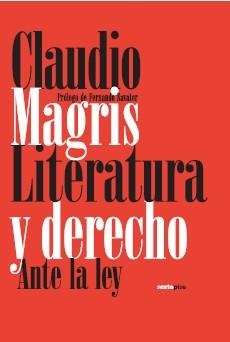 LITERATURA Y DERECHO ANTE LA LEY | 9788496867352 | MAGRIS, CLAUDIO | Llibreria L'Illa - Llibreria Online de Mollet - Comprar llibres online