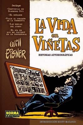 VIDA EN VIÑETAS, LA | 9788498149500 | EISNER, WILL