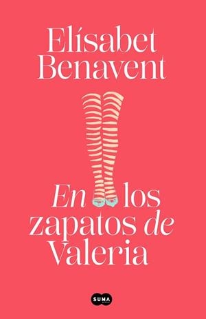 EN LOS ZAPATOS DE VALERIA (SAGA VALERIA 1) | 9788491294931 | BENAVENT, ELÍSABET | Llibreria L'Illa - Llibreria Online de Mollet - Comprar llibres online