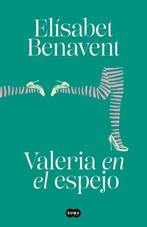 VALERIA EN EL ESPEJO (SAGA VALERIA 2) | 9788491294948 | BENAVENT, ELÍSABET | Llibreria L'Illa - Llibreria Online de Mollet - Comprar llibres online