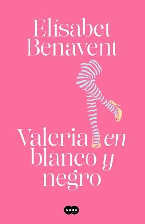 VALERIA EN BLANCO Y NEGRO (SAGA VALERIA 3) | 9788491294955 | BENAVENT, ELÍSABET | Llibreria L'Illa - Llibreria Online de Mollet - Comprar llibres online