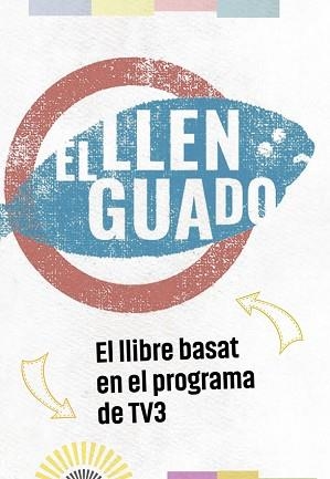 LLENGUADO, EL | 9788416670932 | Llibreria L'Illa - Llibreria Online de Mollet - Comprar llibres online