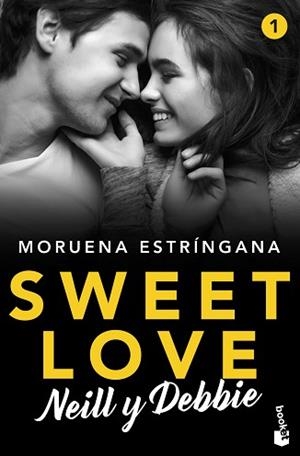 SWEET LOVE. NEILL Y DEBBIE | 9788408224808 | ESTRÍNGANA, MORUENA | Llibreria L'Illa - Llibreria Online de Mollet - Comprar llibres online