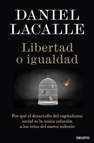 LIBERTAD O IGUALDAD | 9788423431465 | LACALLE, DANIEL | Llibreria L'Illa - Llibreria Online de Mollet - Comprar llibres online