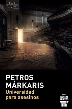 UNIVERSIDAD PARA ASESINOS | 9788490668115 | MÁRKARIS, PETROS | Llibreria L'Illa - Llibreria Online de Mollet - Comprar llibres online