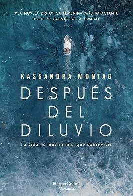 DESPUÉS DEL DILUVIO | 9788491394686 | MONTAG, KASSANDRA | Llibreria L'Illa - Llibreria Online de Mollet - Comprar llibres online