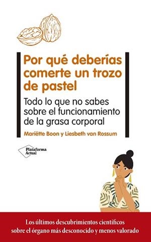 POR QUÉ DEBERÍAS COMERTE UN TROZO DE PASTEL? | 9788417886714 | BOON, MARIËTTE/VAN ROSSUM, LIESBETH | Llibreria L'Illa - Llibreria Online de Mollet - Comprar llibres online