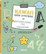 KAWAII HAND LETTERING | 9789463593649 | GUENTERT BALDO, CINDY | Llibreria L'Illa - Llibreria Online de Mollet - Comprar llibres online