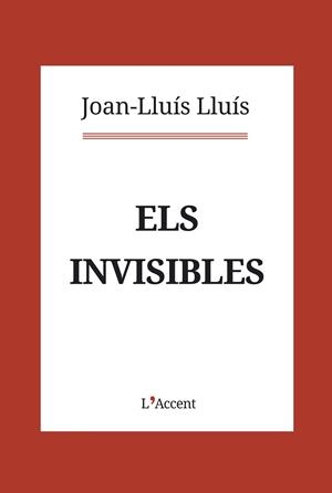 INVISIBLES, ELS | 9788416853403 | LLUÍS, JOAN-LLUÍS | Llibreria L'Illa - Llibreria Online de Mollet - Comprar llibres online