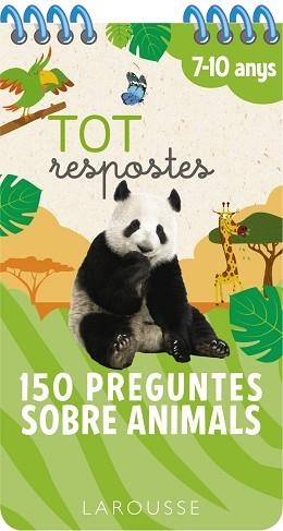 150 PREGUNTES SOBRE ANIMALS 7-10 | 9788417720827 | LAROUSSE EDITORIAL | Llibreria L'Illa - Llibreria Online de Mollet - Comprar llibres online