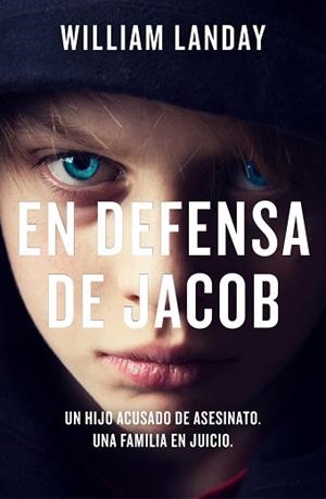 EN DEFENSA DE JACOB | 9788466667678 | LANDAY, WILLIAM | Llibreria L'Illa - Llibreria Online de Mollet - Comprar llibres online