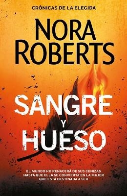 SANGRE Y HUESO (CRÓNICAS DE LA ELEGIDA 2) | 9788401023385 | ROBERTS, NORA | Llibreria L'Illa - Llibreria Online de Mollet - Comprar llibres online