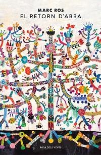 RETORN D'ABBA, EL | 9788417909611 | ROS, MARC | Llibreria L'Illa - Llibreria Online de Mollet - Comprar llibres online