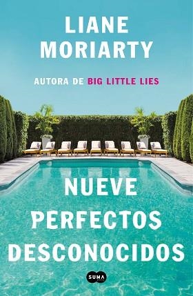 NUEVE PERFECTOS DESCONOCIDOS | 9788491294467 | MORIARTY, LIANE | Llibreria L'Illa - Llibreria Online de Mollet - Comprar llibres online