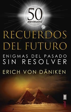 RECUERDOS DEL FUTURO | 9788441440098 | VON DÄNIKEN, ERICH | Llibreria L'Illa - Llibreria Online de Mollet - Comprar llibres online