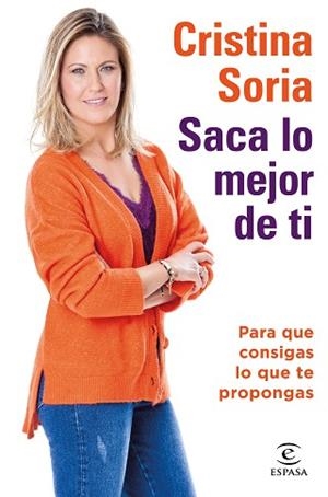 SACA LO MEJOR DE TI | 9788467059199 | SORIA, CRISTINA | Llibreria L'Illa - Llibreria Online de Mollet - Comprar llibres online